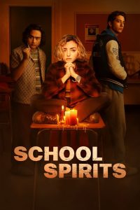 School Spirits – Espíritos na Escola